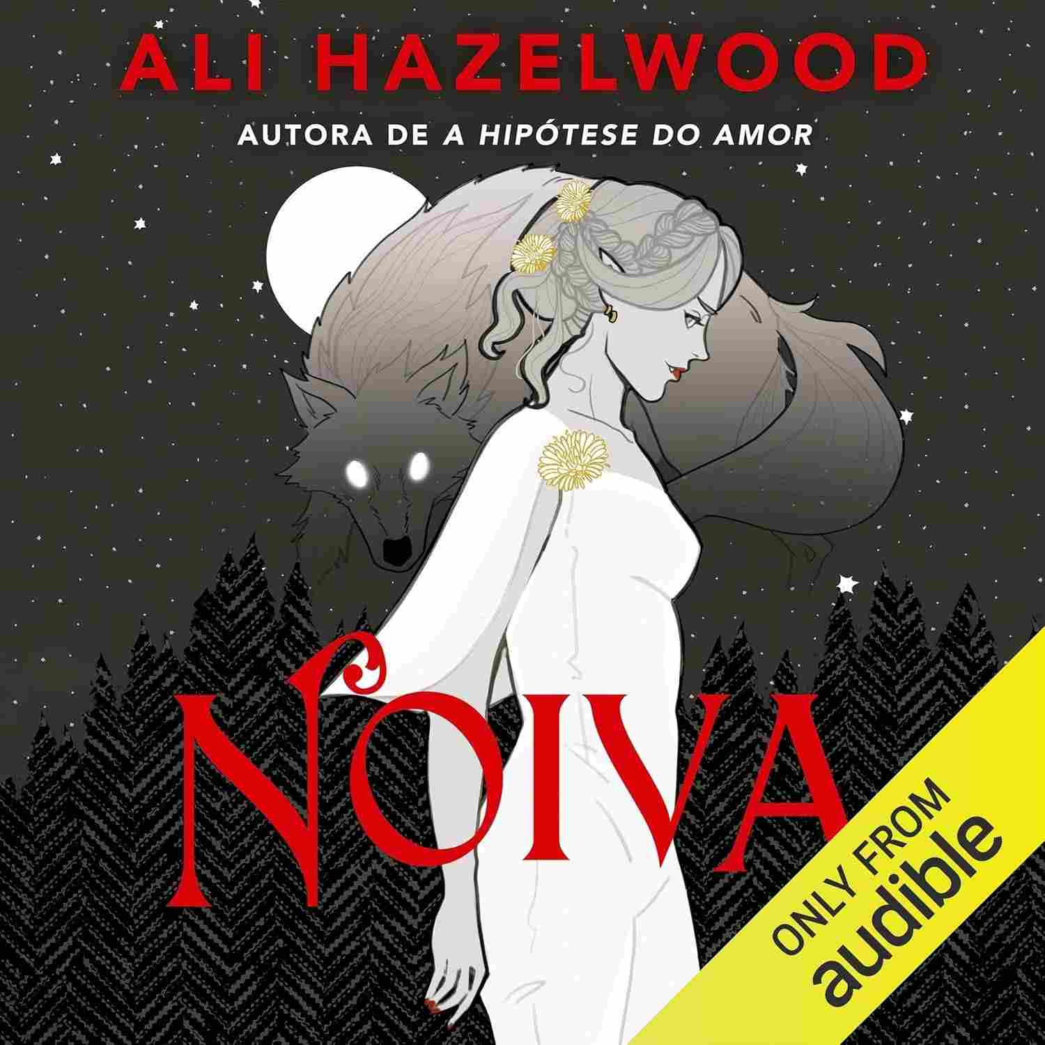 Noiva: Romance Paranormal Ardente entre Vampira e Lobisomem