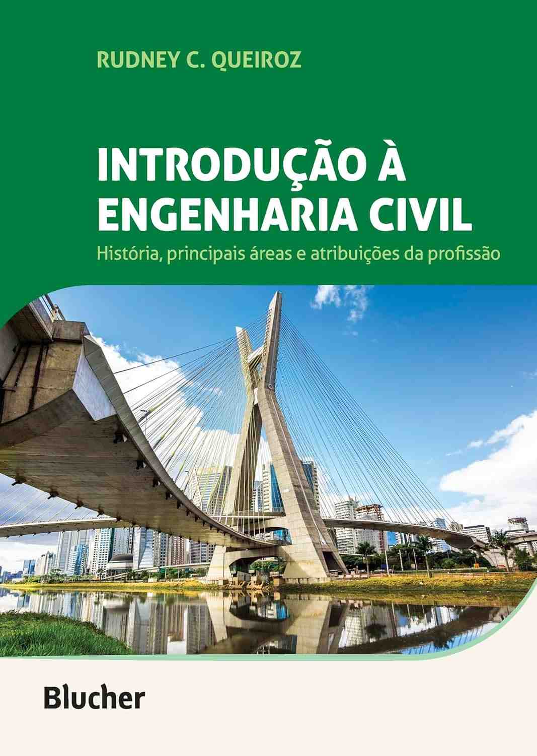 Engenharia Civil Descomplicada: História, Áreas e Atribuições Essenciais