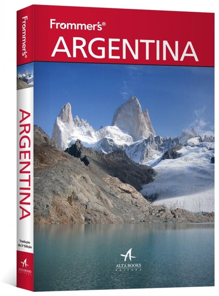 Guia Completo Frommer's Argentina: Sua Aventura Inesquecível Começa Aqui!