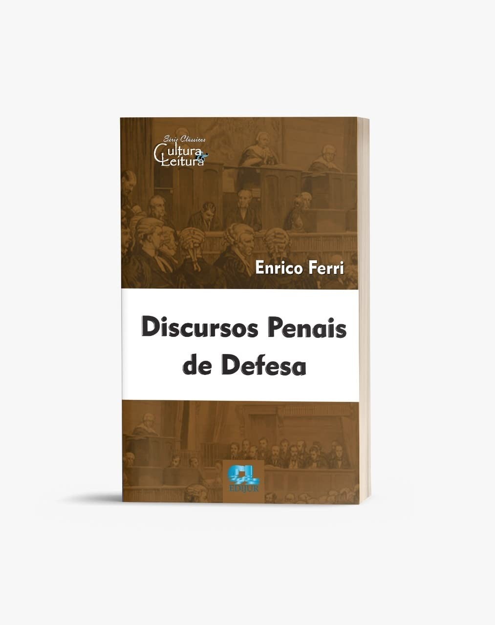 arte-defesa-juridica-a-de-de-eloquencia-discursos-ferri-penais-a-da-a