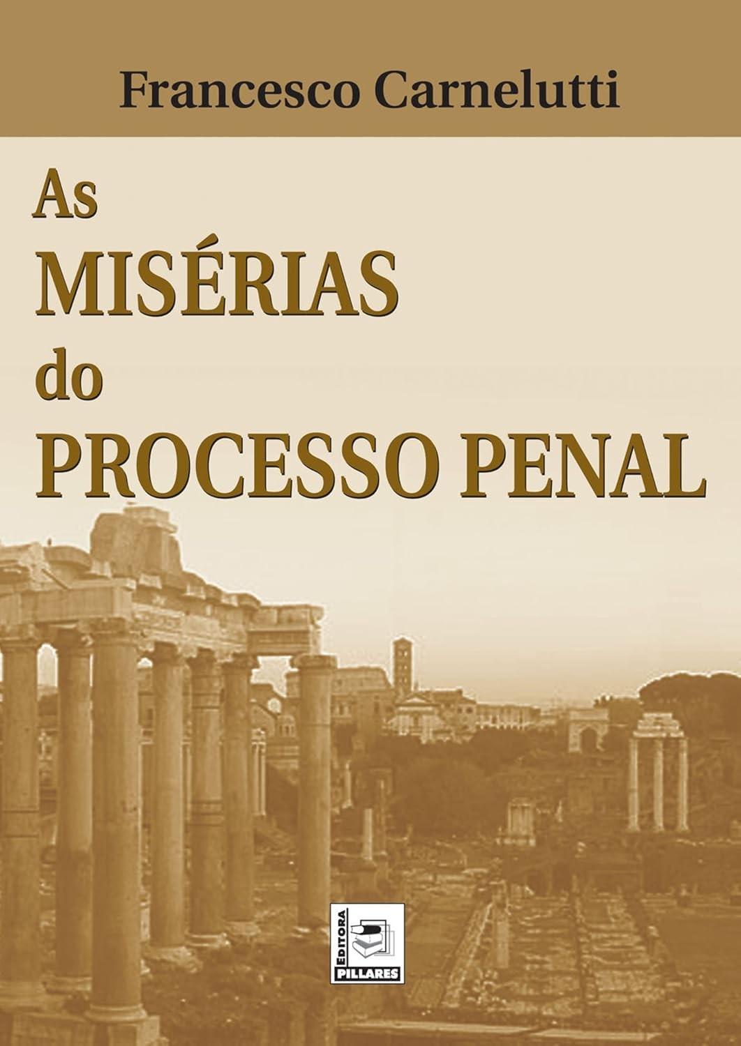 as-analise-uma-do-drama-penal-miserias-juridico-do-a-processo-profunda-a
