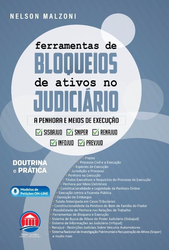 Ferramentas de Bloqueio de Ativos no Judiciário: Penhora e Execução Eficazes
