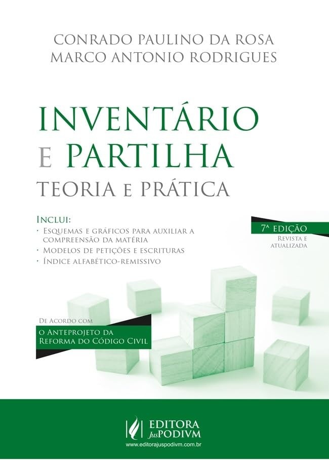 Inventário e Partilha 7ª Edição (2025): Teoria e Prática Atualizada