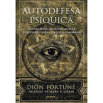 Autodefesa Psíquica: Proteção Contra Ataques Paranormais