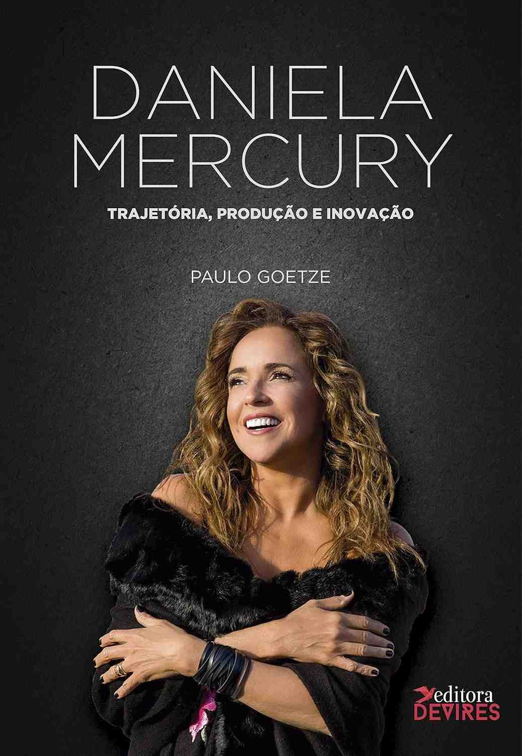 Daniela Mercury: A Força da Autoria Feminina na MPB e Inovação no Carnaval