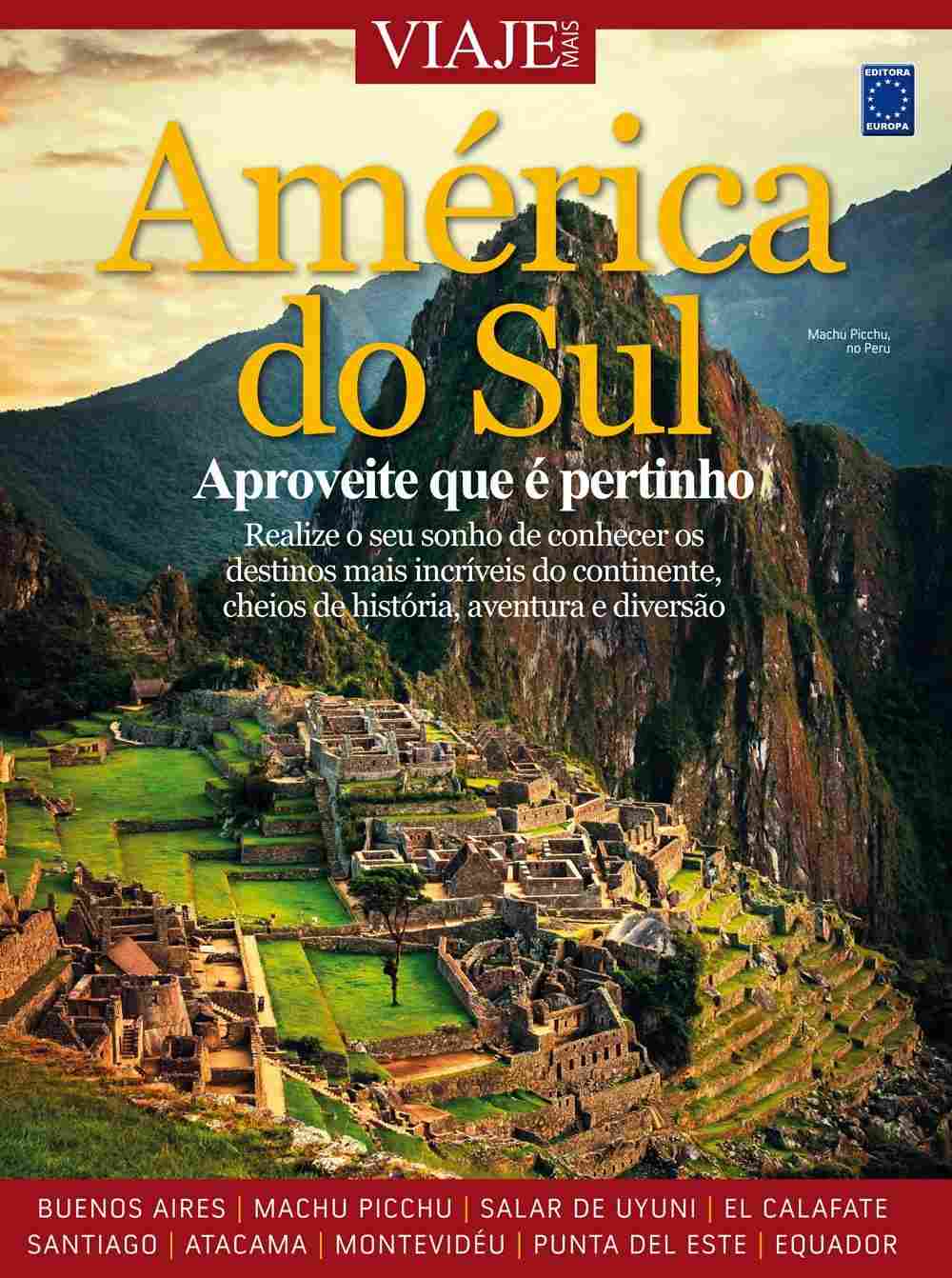 Especial América do Sul: Sua Aventura Inesquecível Começa Agora!