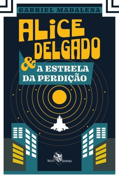 aventura-estrela-e-a-redencao-perdicao-delgado-intergalactica-da-a-alice-a