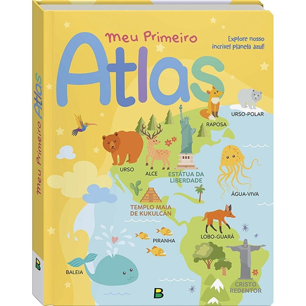 Meu Primeiro Atlas: Uma Aventura Ilustrada pelo Planeta Terra para Crianças