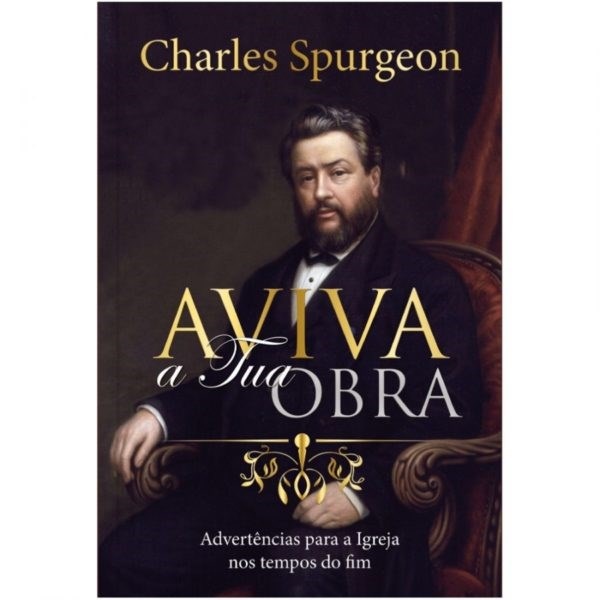 Aviva a Tua Obra: O Chamado de Spurgeon