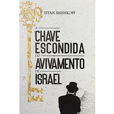 Avivamento de Israel: A Chave Escondida