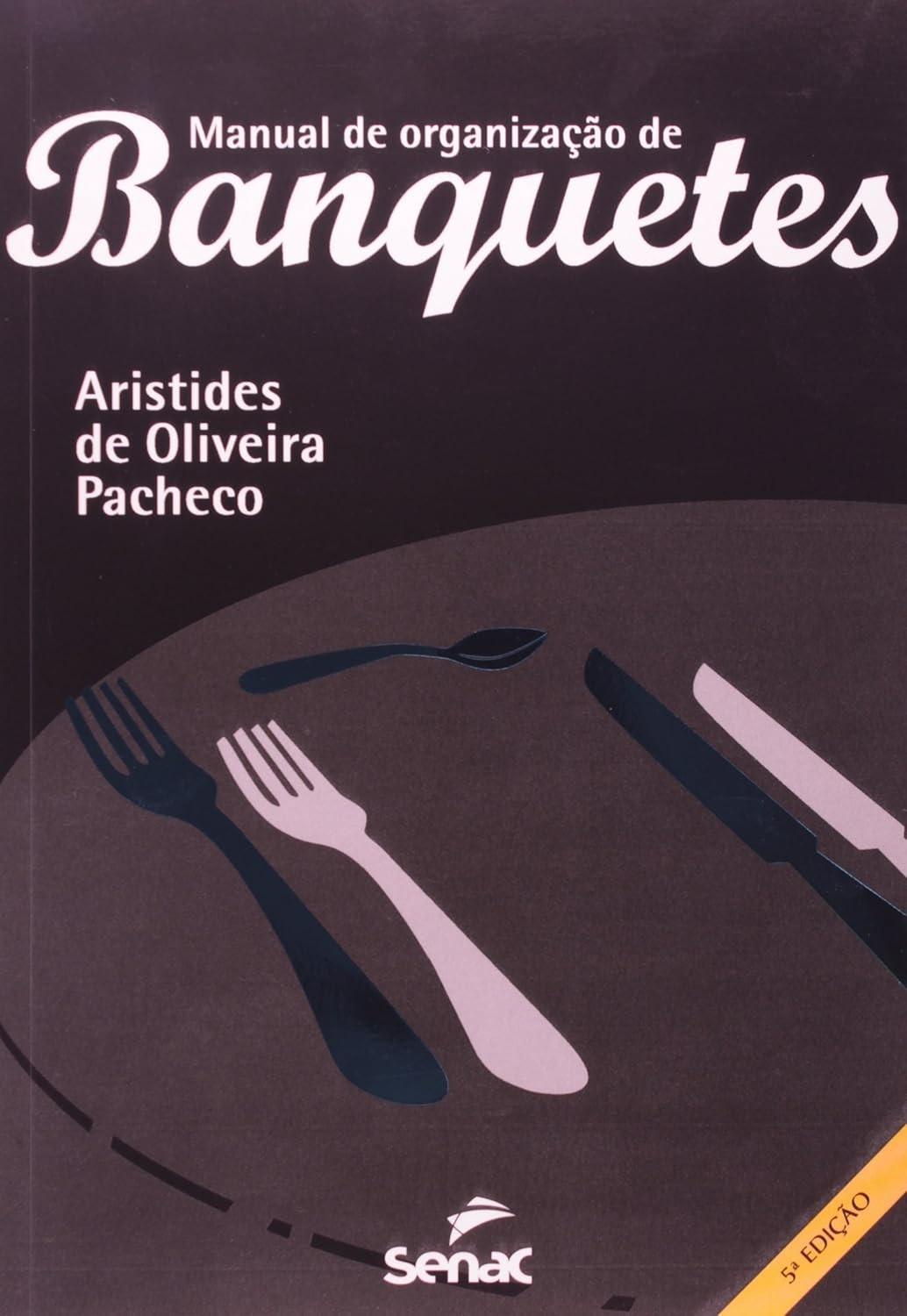 banquetes-eventos-de-de-manual-inesqueciveis-a-organizacao-domine-a