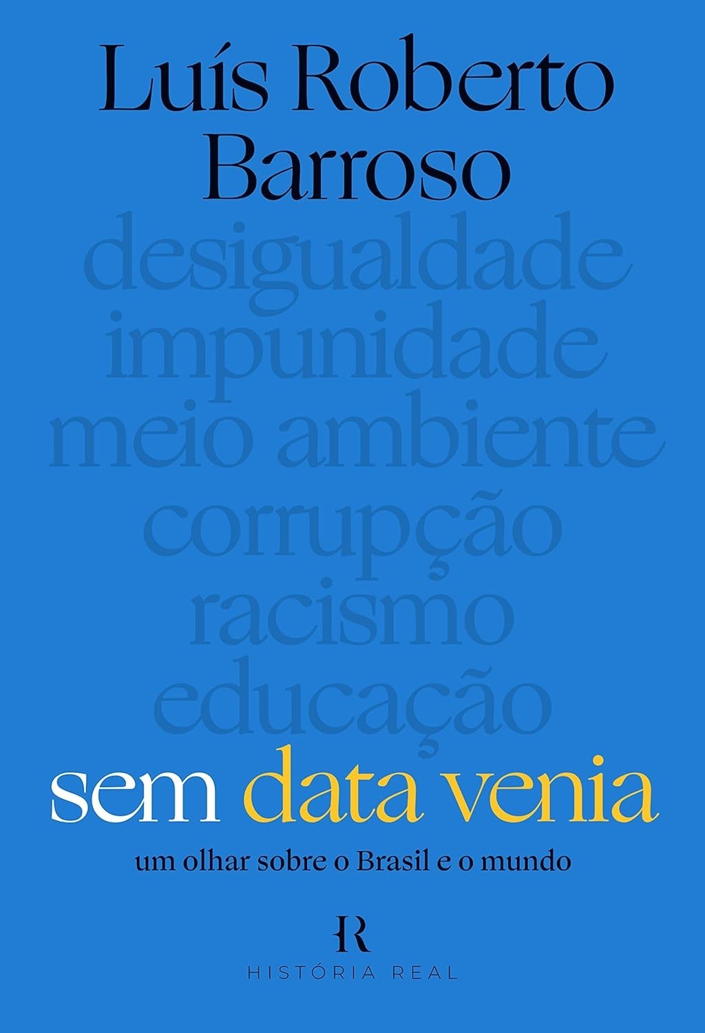 barroso-sem-luis-sobre-o-mundo-o-por-venia-e-essenciais-reflexoes-a-data-roberto-brasil-a