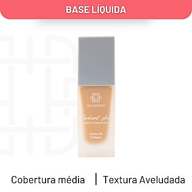Base Radiant Skin N8 Ana Hickmann: Pele Radiante!