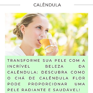 Chá de Calêndula: 2x Mais Saúde e Bem-Estar!