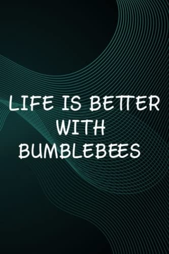 Hot Sauce Tasting Journal - Womens Life Is Better With Bumblebees Gift Good Nice: Bumblebees, The Ultimate Hot Sauce Tasting Journal For Hot Sauce ... And Hot Sauce Tasting Experiences,Goals