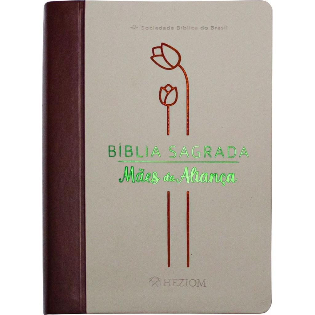 Bíblia Mães da Aliança: Oração e Fé