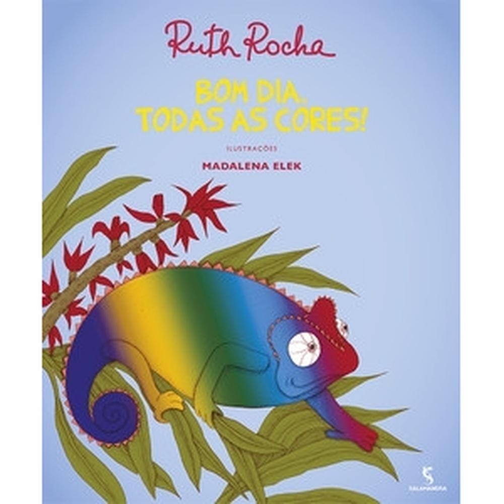 Bom Dia, Todas as Cores: A Lição do Camaleão