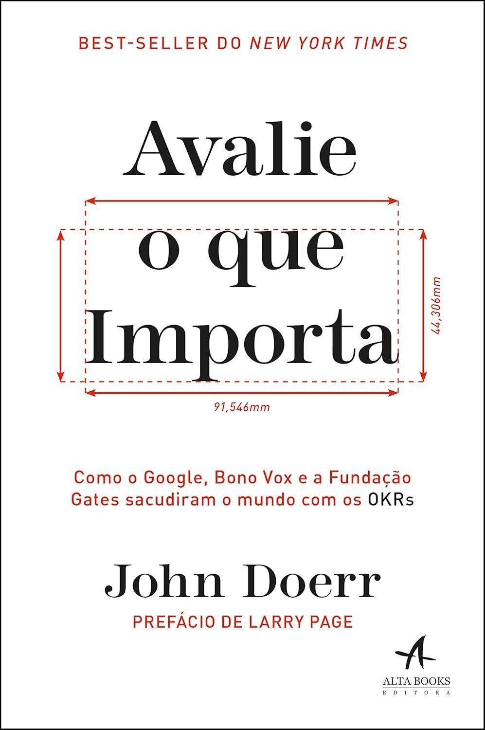 Avalie o Que Importa: Domine OKRs com Google, Bono e Gates