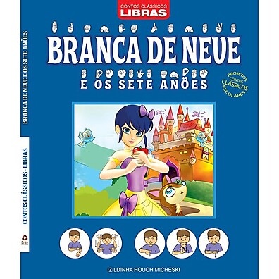 Branca de Neve em Libras: Um Conto Clássico!