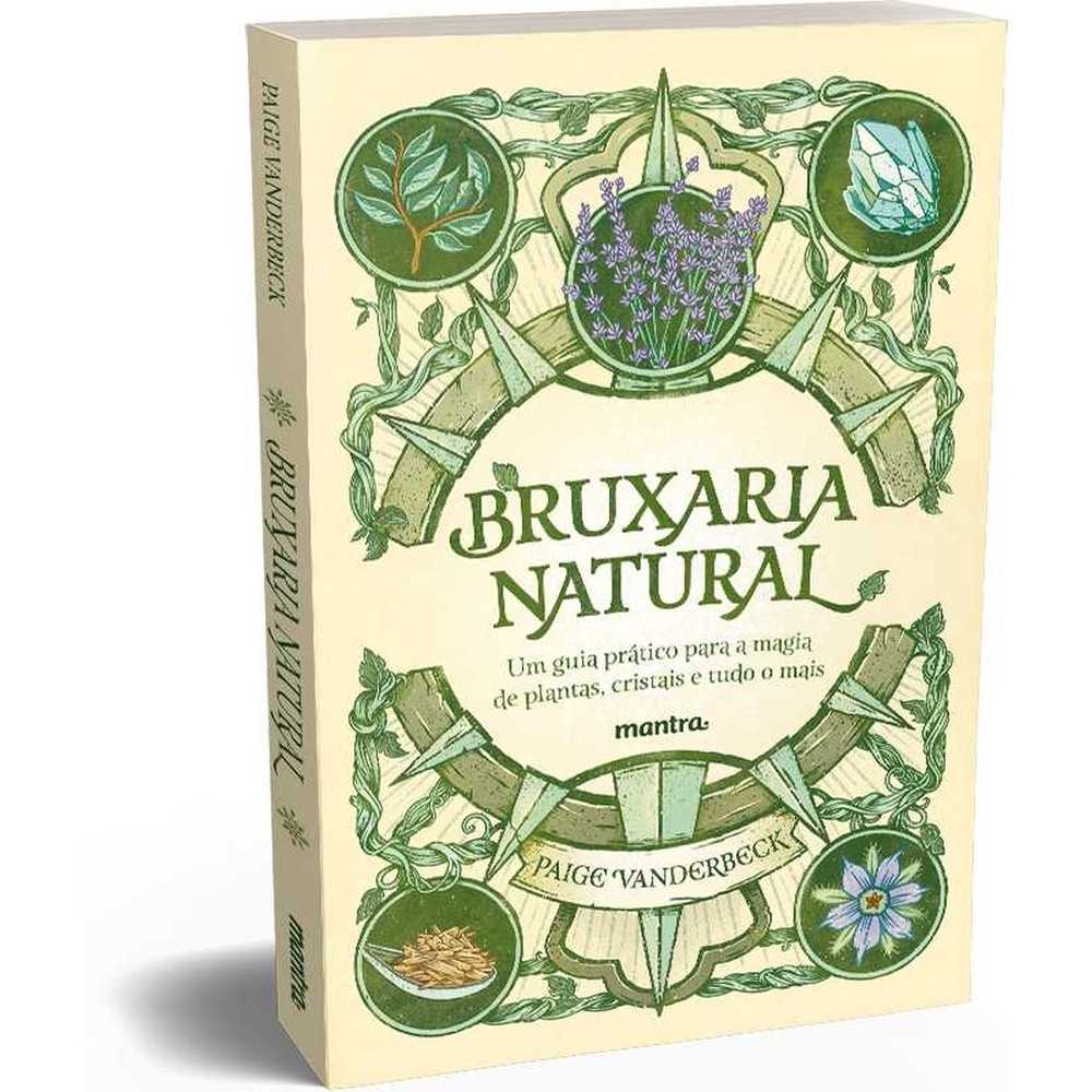Bruxaria Natural: Guia Prático de Magia