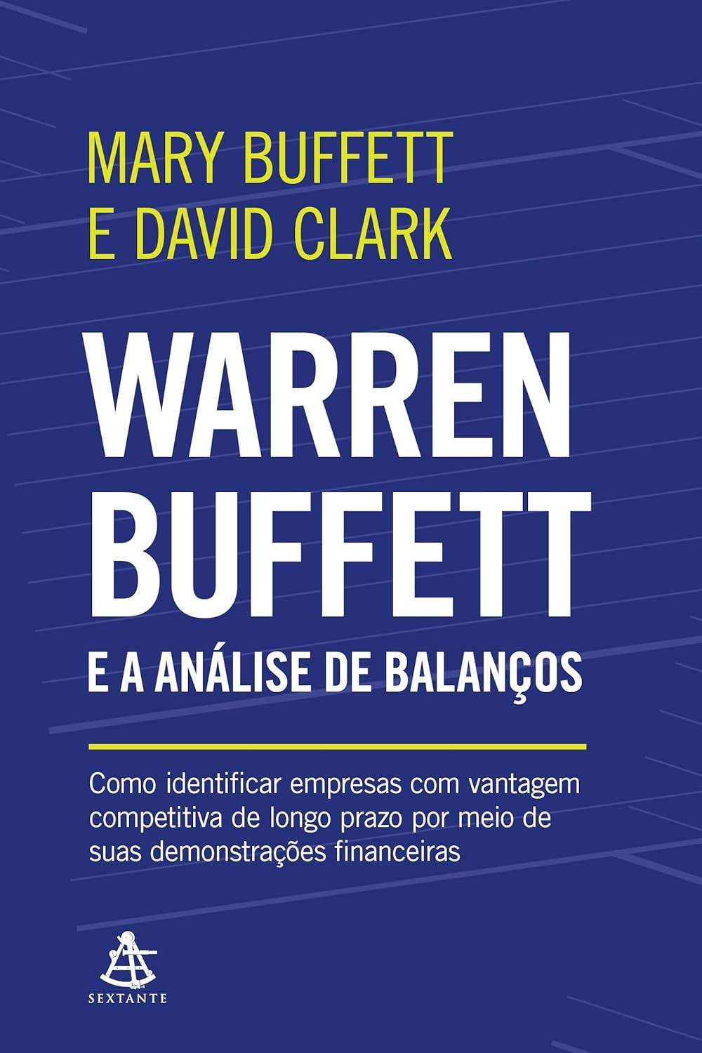 buffett-analise-a-competitiva-com-e-investimentos-vantagem-warren-de-domine-balancos-a