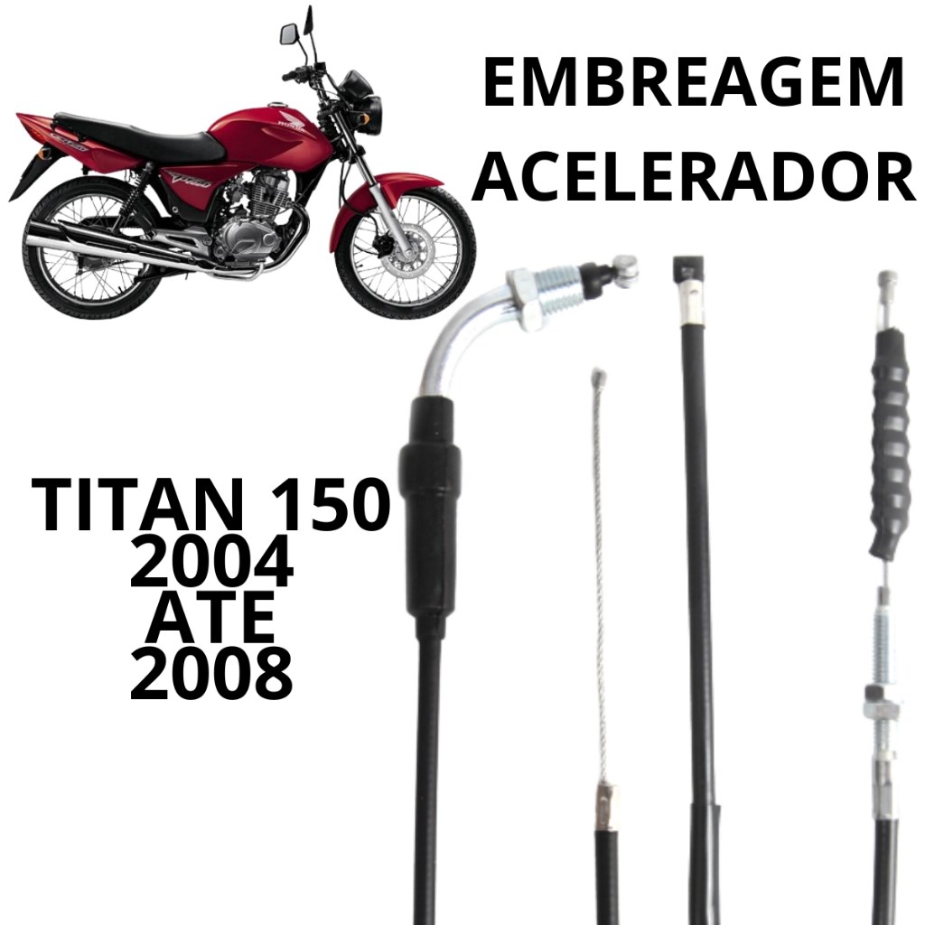 Cabo Acelerador e Embreagem Titan 150: Renove Sua Moto!
