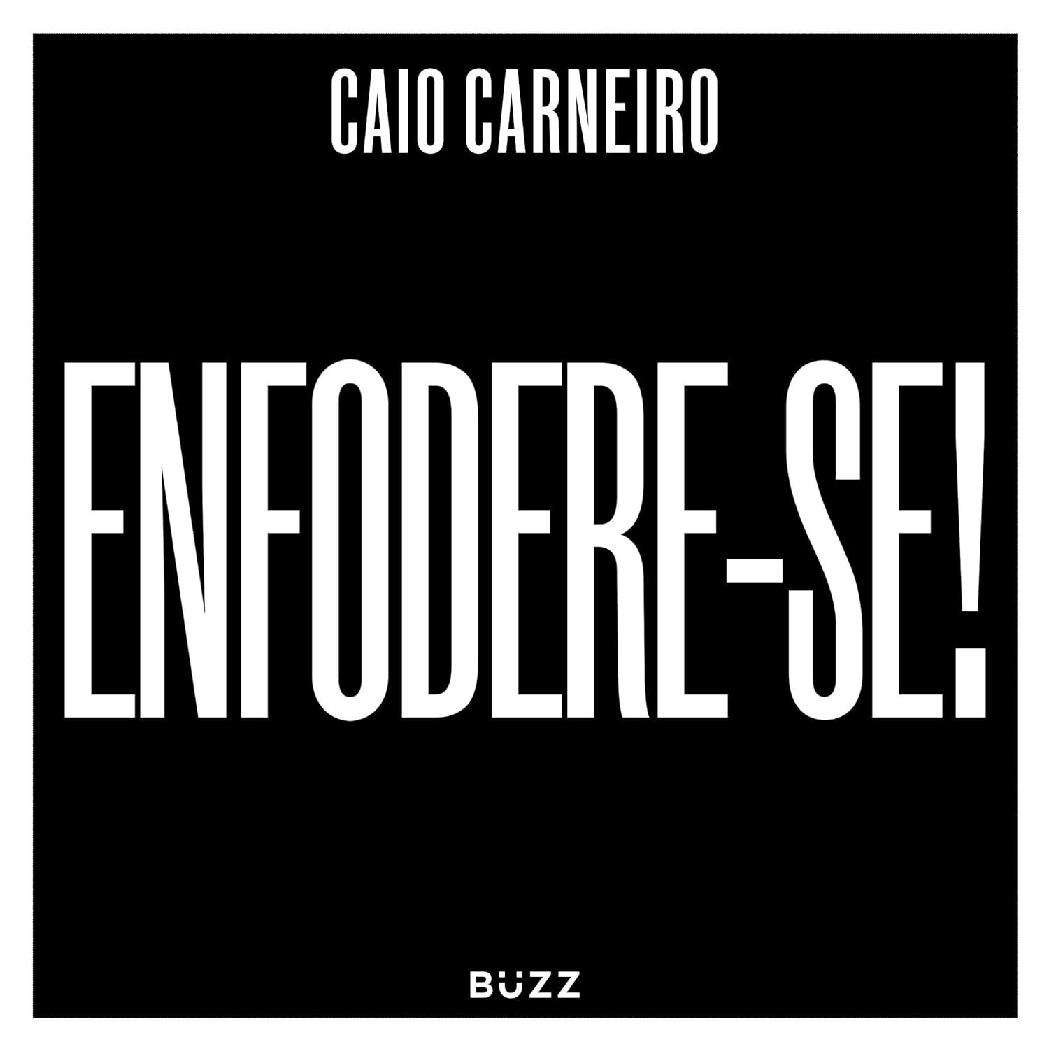 caio-sucesso-o-se-enfodere-conquiste-estrategias-a-carneiro-de-com-a