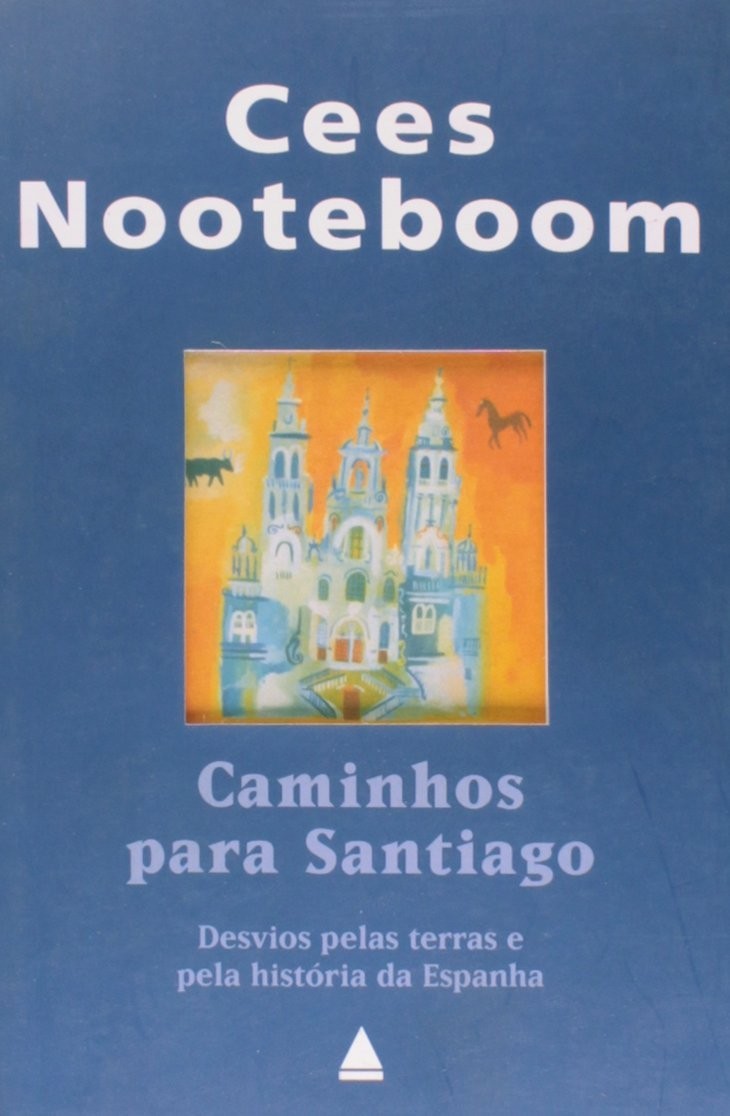 Caminhos Para Santiago: Descubra a Alma da Espanha