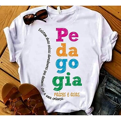 Camisa Pedagogia: Celebre Sua Vocação!