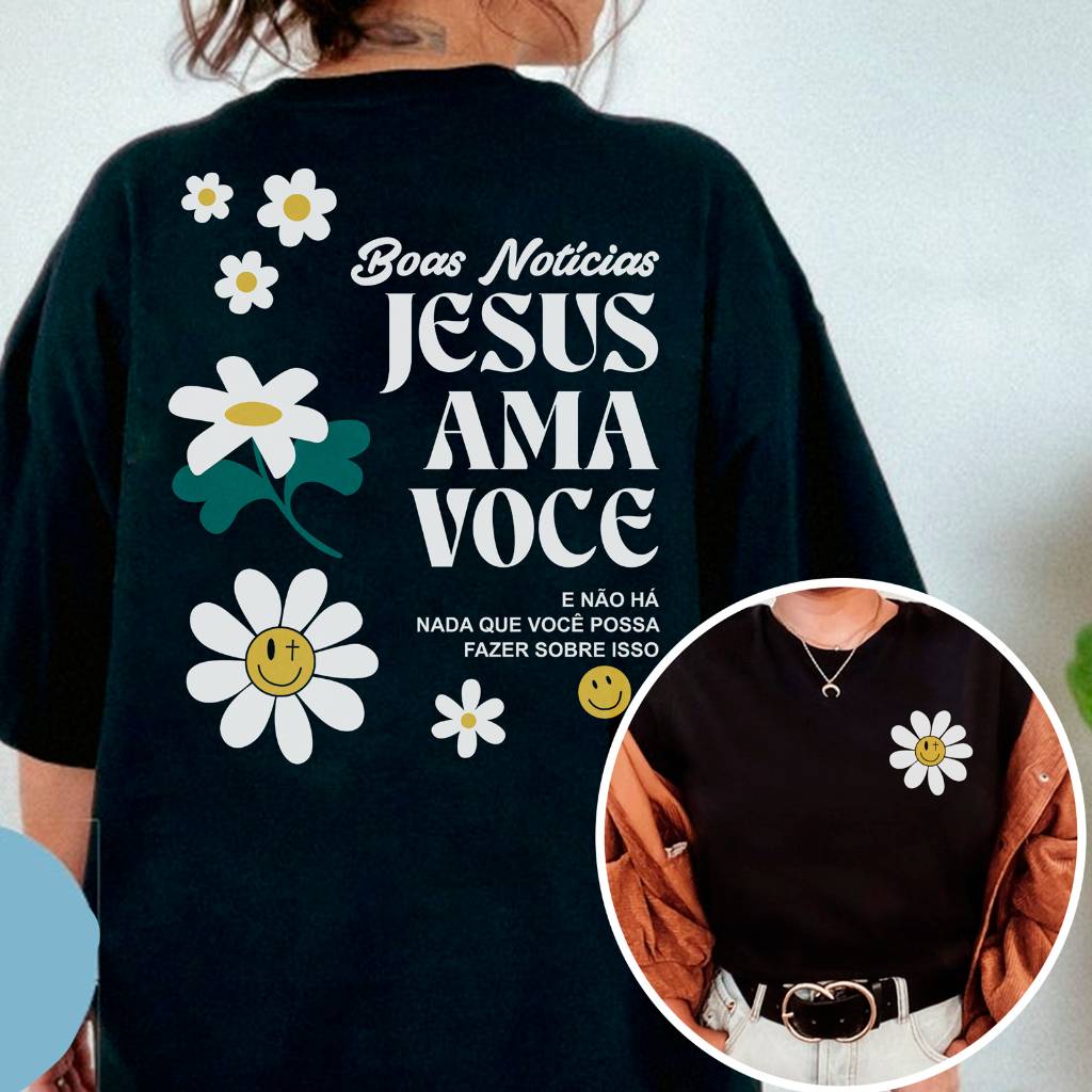 Camiseta Gospel Cristã 'Jesus Ama Você' – 100% Algodão