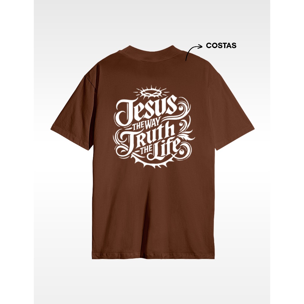 Camiseta Jesus The Way: Estilo e Fé nas Costas