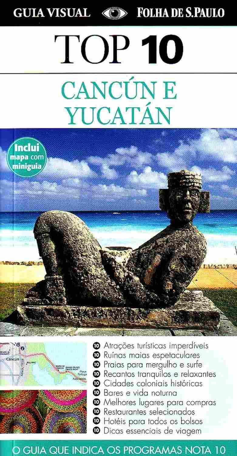 cancun-a-mexico-sua-e-top-10-inesquecivel-yucatan-no-guia-aventura-a