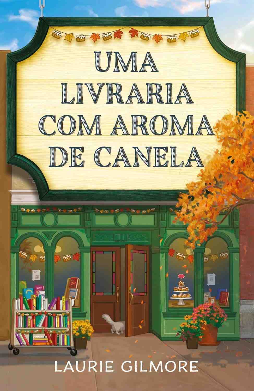 Os Amores de Dream Harbor: Uma Livraria com Aroma de Canela