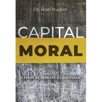 Capital Moral: A Crise da Sociedade