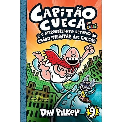 Capitão Cueca: O Retorno do Caído Tilintar!