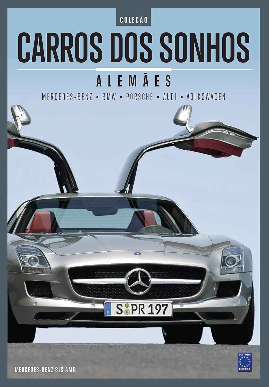 Coleção Carros dos Sonhos: A Excelência Alemã em Sua Estante