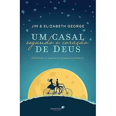Casal Segundo o Coração de Deus: Fortaleça seu Amor