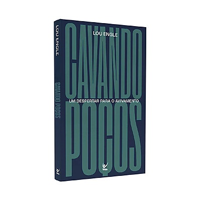 Cavando Poços: Desperte o Avivamento!