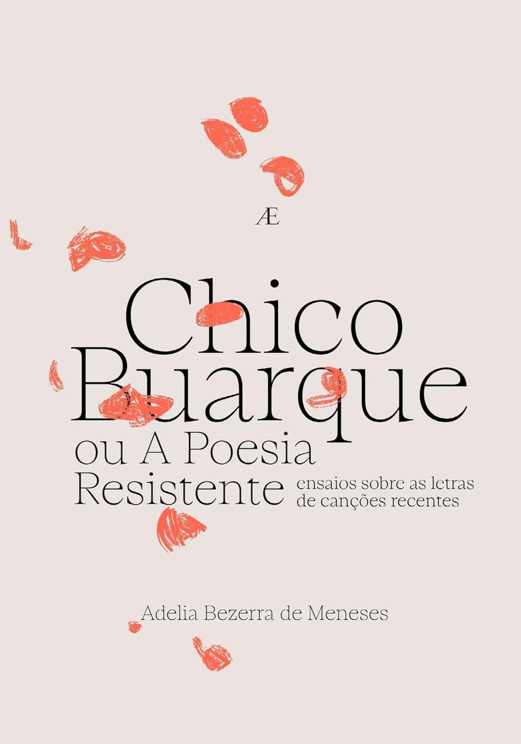 chico-letras-a-uma-a-resistente-recentes-das-buarque-analise-ou-poesia-profunda-a