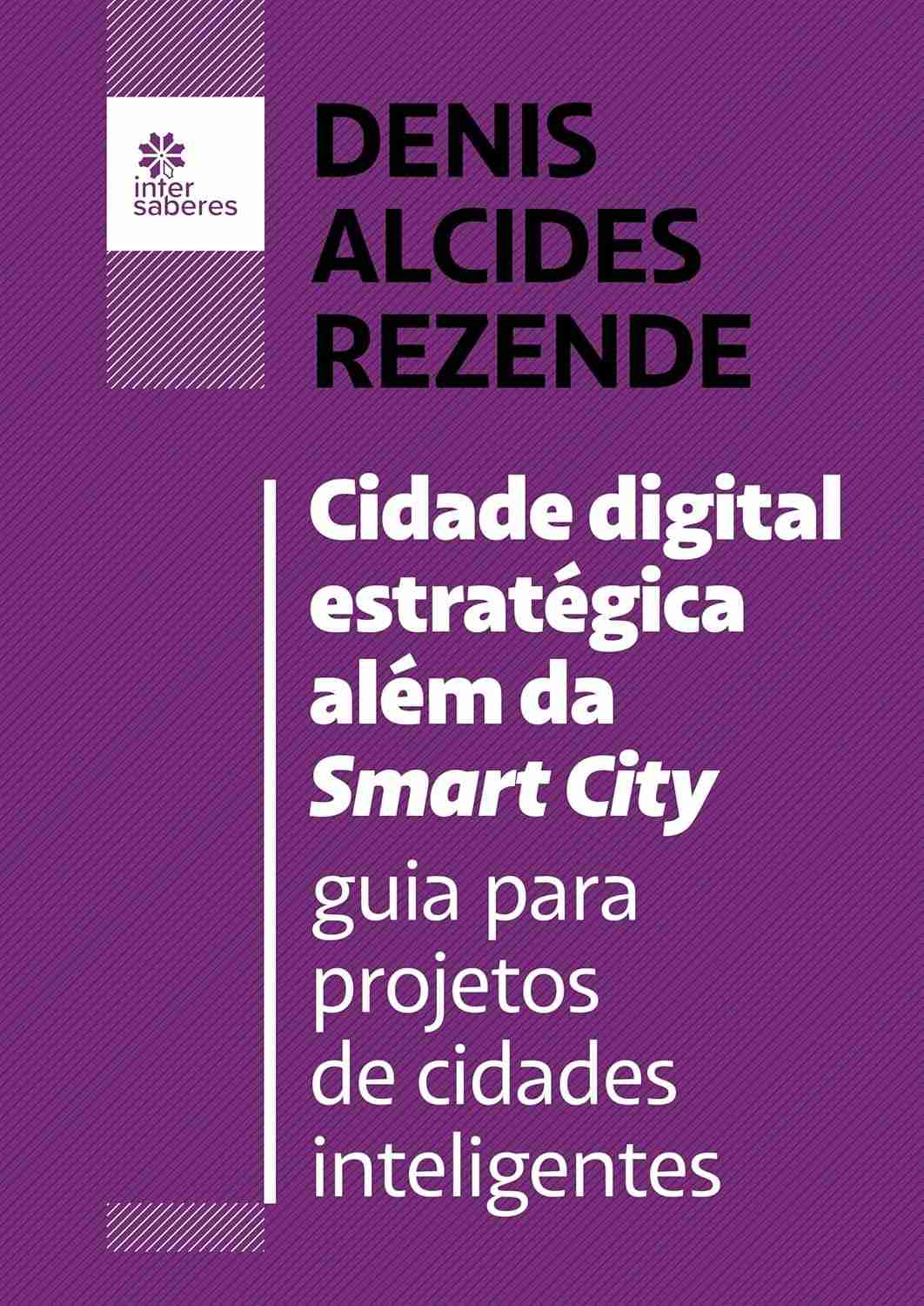 Cidade Digital Estratégica: O Guia Essencial para Projetos de Cidades Inteligentes