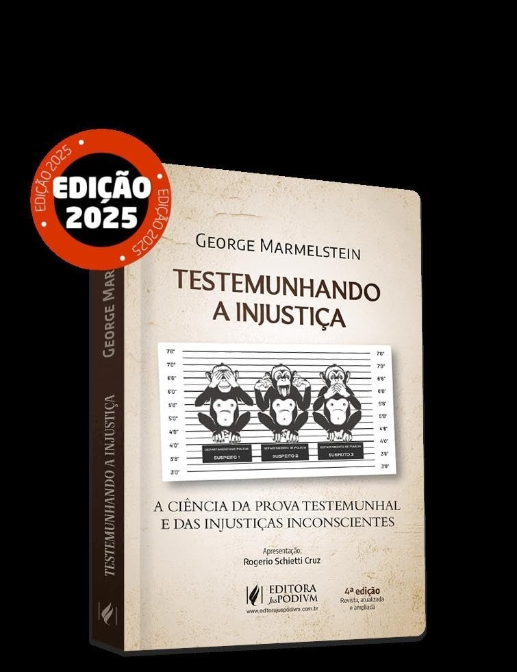 Desvendando a Injustiça: Ciência da Prova Testemunhal e Erros Inconscientes