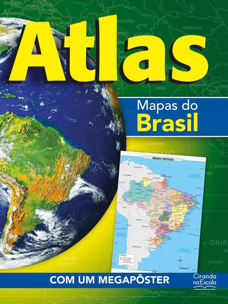 ciranda-explore-a-atlas-e-a-brasil-clima-vegetacao-cultural-mapas-relevo-do-a