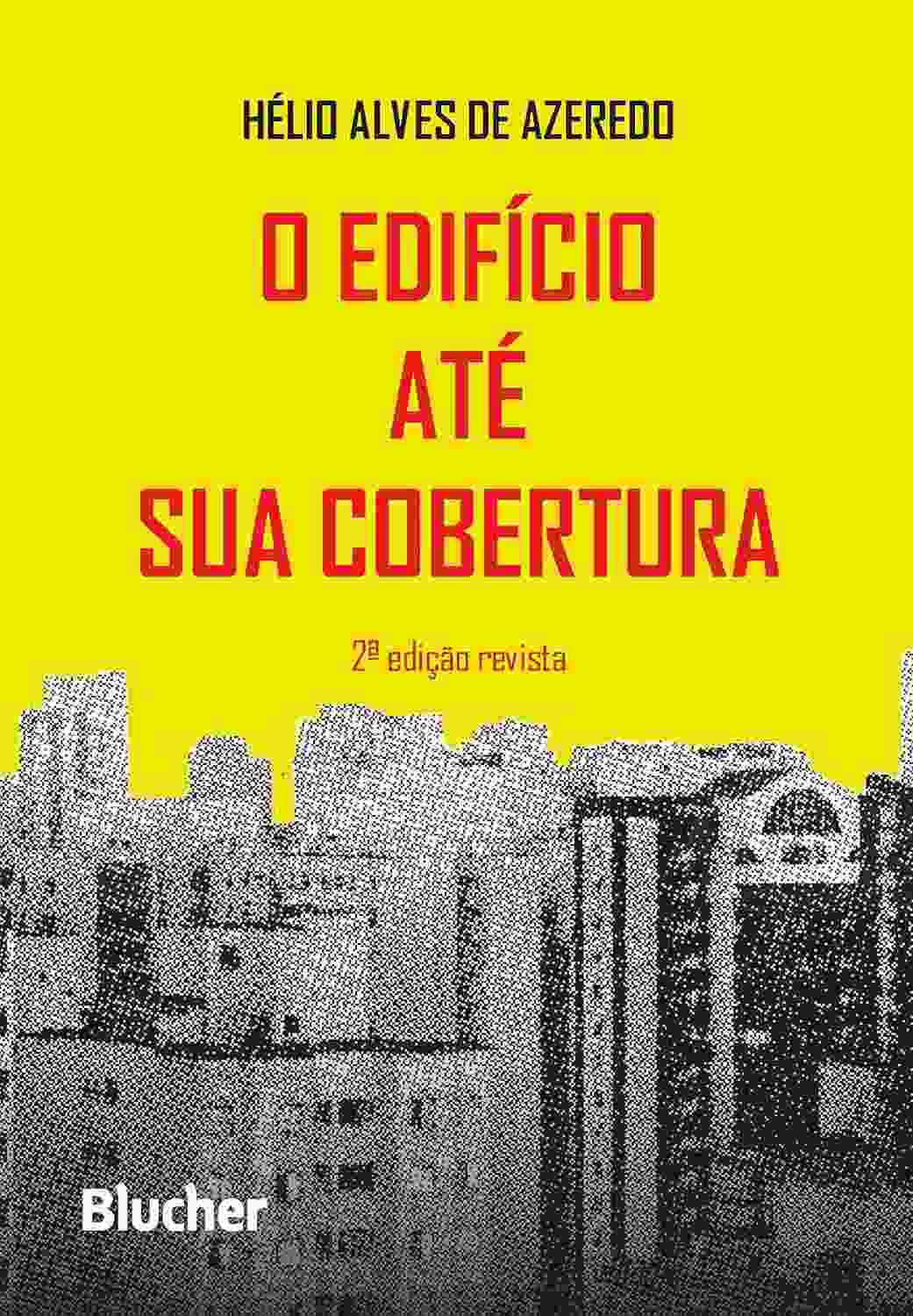 O Edifício: Da Base à Cobertura Completa para Engenharia Civil