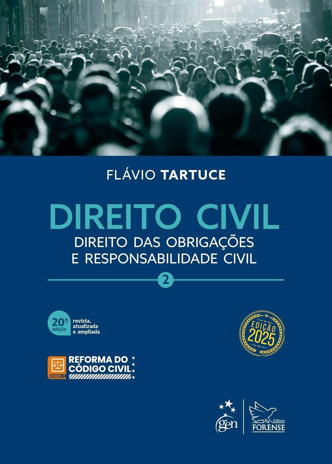 Direito Civil Vol. 2 - 20ª Edição 2025: Domine Obrigações e Responsabilidade Civil