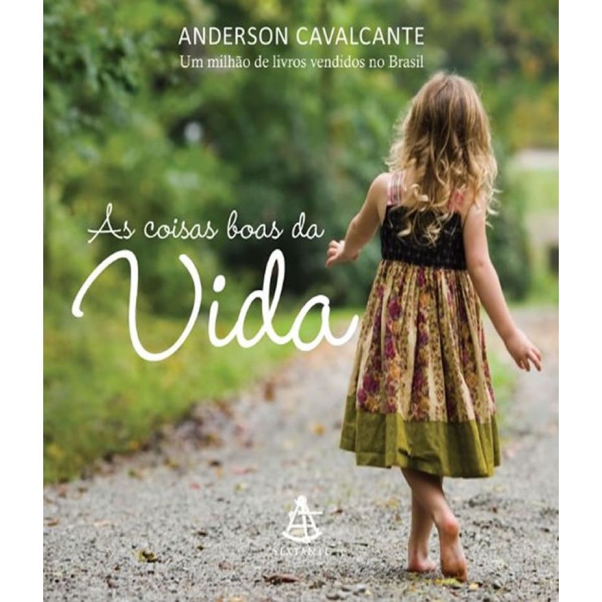 Coisas Boas da Vida: O Guia para uma Felicidade Autêntica