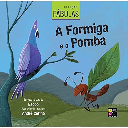 Coleção Fábulas de Esopo: A Formiga e a Pomba + 5 Histórias