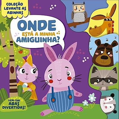 Coleção Levante as Abinhas – Onde Está Minha Amiguinha?