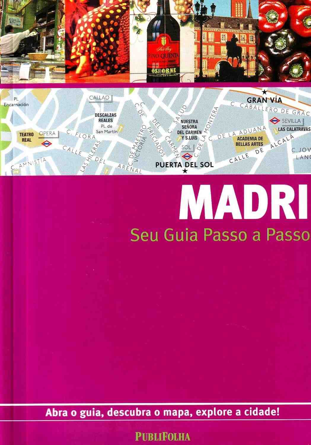 Guia Madri Passo a Passo: Explore a Capital Espanhola com Mapas Desdobráveis e Dicas Essenciais