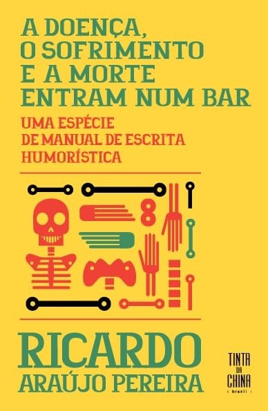 com-entram-humor-e-araujo-pereira-a-bar-doenca-a-a-ricardo-o-o-morte-desvende-sofrimento-num-a