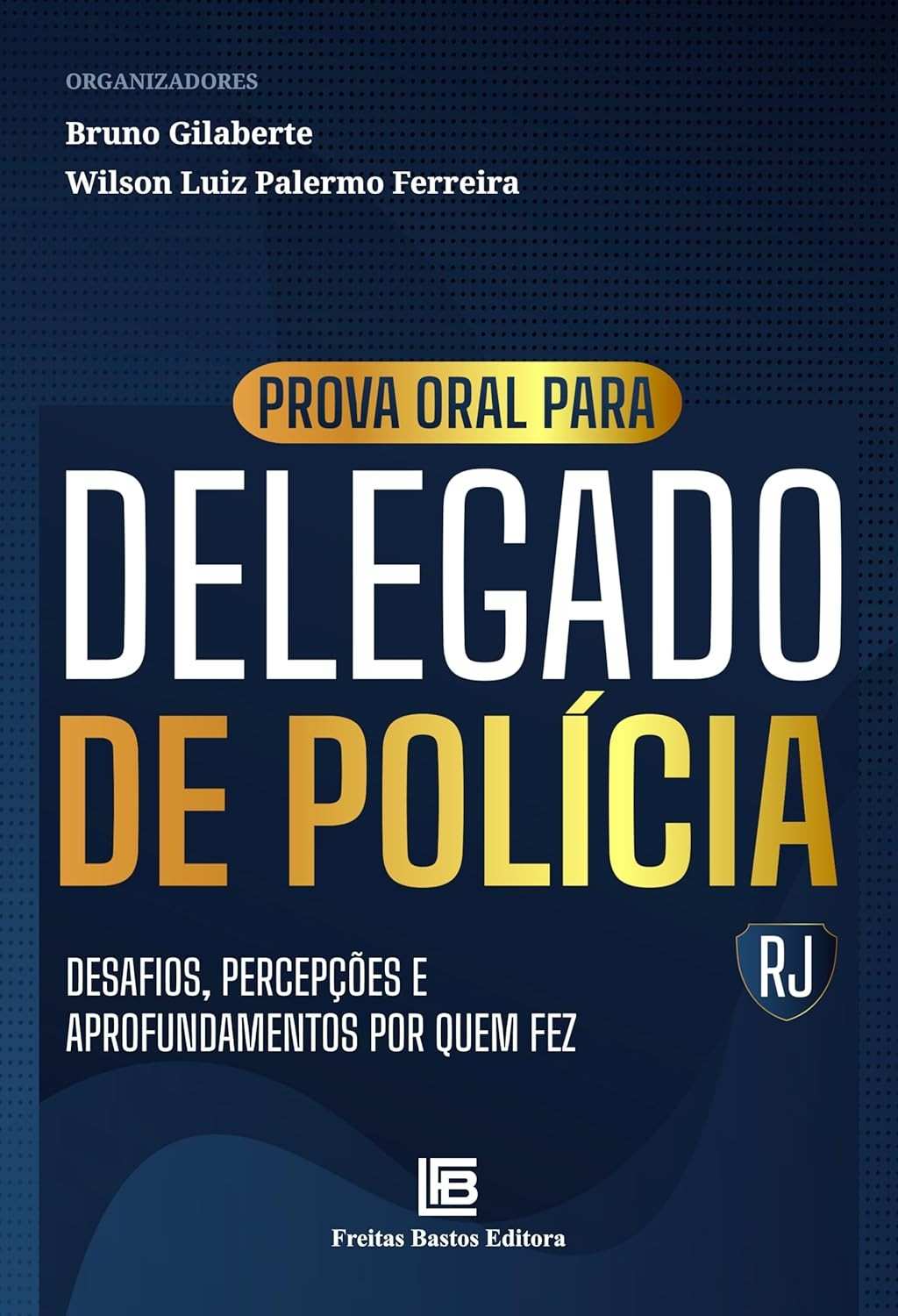 Prova Oral Delegado RJ: Guia Essencial com Relatos dos Aprovados